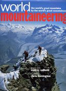 18A World Mountaineering book cover - Matterhorn Summit Ridge **** by Audrey Salkeld. Publised 1998. The book briefly details 52 of the world's finest climbs, including Kangchenjunga, documented with photos, excellent…
