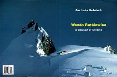 20A Wanda Rutkiewicz A Caravan of Dreams book cover - Camp 2 on Gasherbrum II *** by Gertrude Reinisch. Published in English in 2000. This book traces Wanda's climbs from the first ascent of 7952m Gasherbrum III in 1975 to her death on…