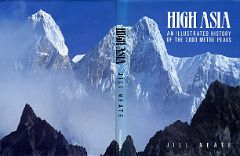 02A High Asia by Jill Neate - Annapurna III Southeast Buttress **** by Jill Neate. Published 1990. Documents the climbing history, including first ascents, of all the 7000m peaks in the world, their various faces and…