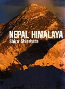 01A Nepal Himalaya Shirahata book cover - Mount Everest North and Southwest Faces At Sunset ***** by Shiro Shirahata. Published 1983. A large, heavy quality paper, coffee-table type book featuring 115 spectacular photos, over half double-pages, of the…